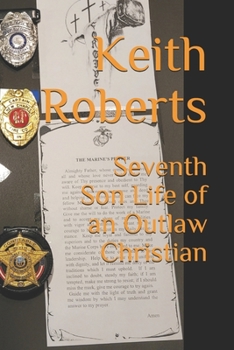 Paperback Seventh Son Life of an Outlaw Christian Book