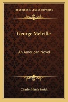 Paperback George Melville: An American Novel Book