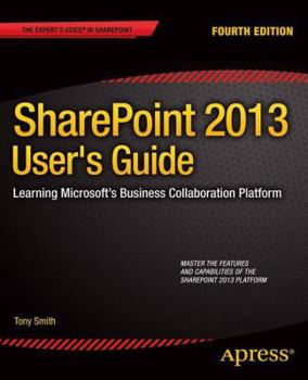 Paperback SharePoint 2013 User's Guide: Learning Microsoft's Business Collaboration Platform Book