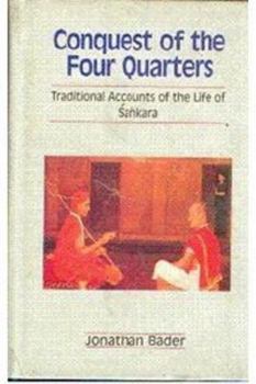 Hardcover Conquest of the four quarters: Traditional accounts of the life of S´an?kara Book