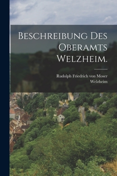 Paperback Beschreibung des Oberamts Welzheim. [German] Book