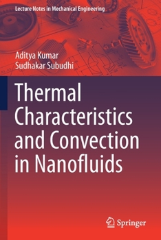 Paperback Thermal Characteristics and Convection in Nanofluids Book