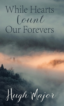 Hardcover While Hearts Count Our Forevers Book