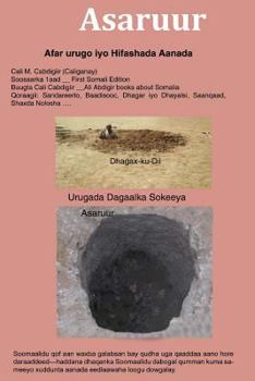 Paperback Asaruur: Afar Urugo Iyo Hifashada Aanada [Somali] Book