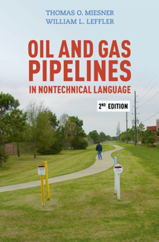 Hardcover Oil and Gas Pipelines in Nontechnical Language, 2nd Edition Book