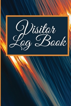 Paperback Visitor Log Book: Visitor Signing In Book For Office, Business, Hotels, Contact Tracing Log Book, Visitors Registers Book