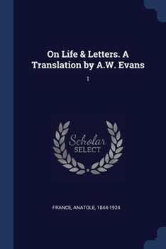 Paperback On Life & Letters. A Translation by A.W. Evans: 1 Book