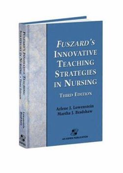 Hardcover Fuszard's Innovative Teaching Strategies in Nursing Book