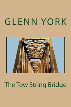 Paperback The Tow String Bridge Book