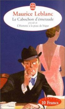 Paperback Le Cabochon d'Émeraude Précédé de l'Homme À La Peau de Bique [French] Book