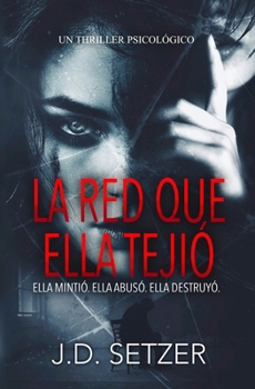 La Red Que Ella Tejio (Spanish Edition)