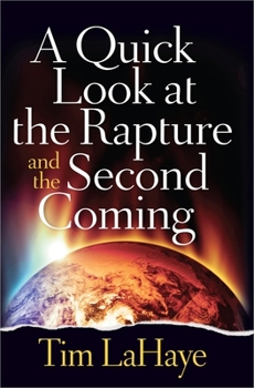 Paperback A Quick Look at the Rapture and the Second Coming Book