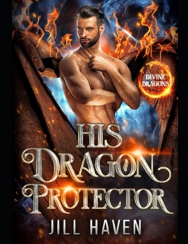 Paperback His Dragon Protector Book