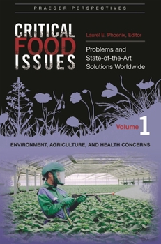 Hardcover Critical Food Issues [2 Volumes]: Problems and State-Of-The-Art Solutions Worldwide Book