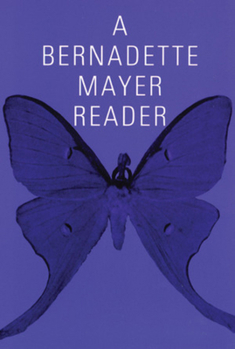 Paperback A Bernadette Mayer Reader Book
