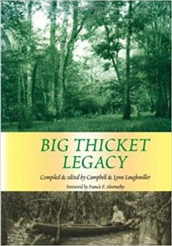 Hardcover Big Thicket Legacy Book