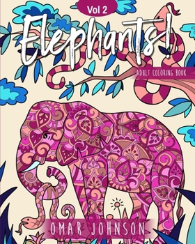 Paperback Elephants! Adult Coloring Book Vol 2 Book
