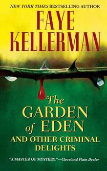 The Garden of Eden and Other Criminal Delights - Book  of the Peter Decker/Rina Lazarus