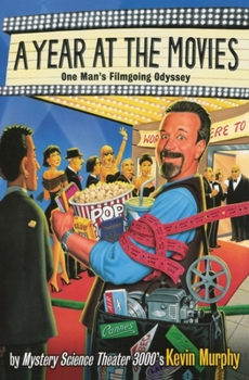 Paperback A Year at the Movies: One Man's Filmgoing Odyssey Book
