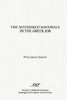 Paperback The Asterisked Materials in the Greek Job Book