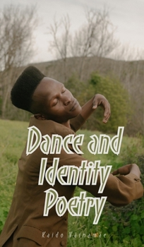 Hardcover Dance and Identity Poetry Book