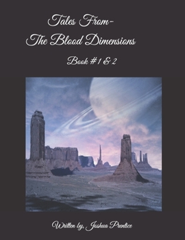 Paperback Tale's From The Blood Dimensions: Book #1 & 2 Book