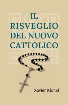 Paperback Il Risveglio del Nuovo Cattolico [Italian] Book