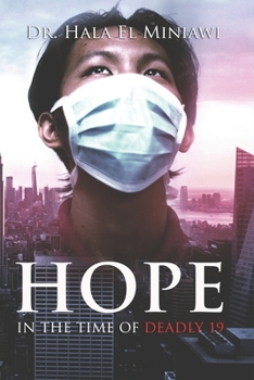 Paperback Hope In The Time Of Deadly 19 Book
