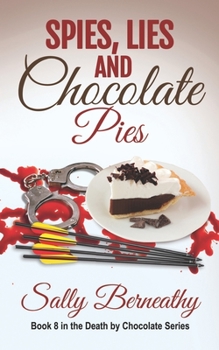 Paperback Spies, Lies and Chocolate Pies Book