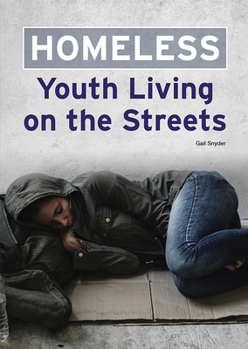 Hardcover Homeless: Youth Living on the Streets Book