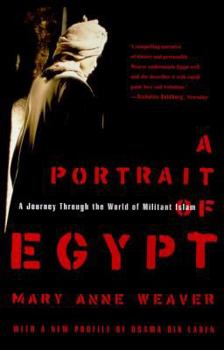 Paperback A Portrait of Egypt: A Journey Through the World of Militant Islam Book