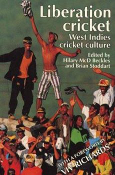 Paperback Liberation Cricket: West Indies Cricket Culture (Sport, Society, and Politics) Book