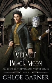 Velvet on a Black Moon (Murderers, Thieves, and Velvet)