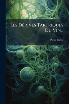 Paperback Les Dérivés Tartriques Du Vin... [French] Book