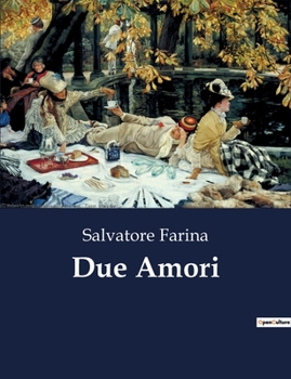 Paperback Due Amori [Italian] Book