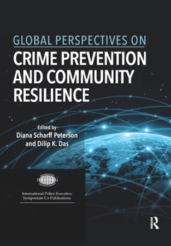 Paperback Global Perspectives on Crime Prevention and Community Resilience Book