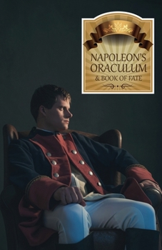 Paperback Napoleon's Oraculum: And Book of Fate Book