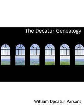 Paperback The Decatur Genealogy Book