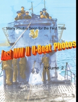 Paperback Lost WW II U-Boat Photos (Vol. II) Book