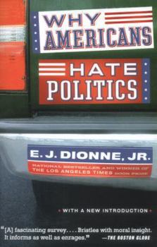 Paperback Why Americans Hate Politics Book