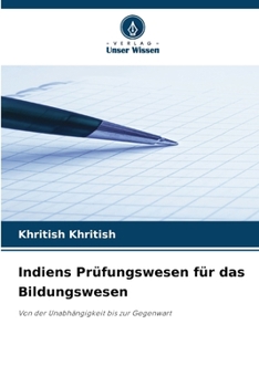 Paperback Indiens Prüfungswesen für das Bildungswesen [German] Book