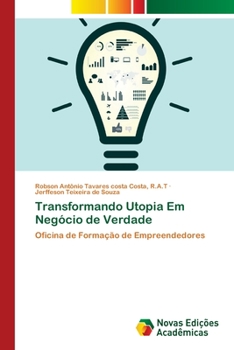 Paperback Transformando Utopia Em Negócio de Verdade [Portuguese] Book