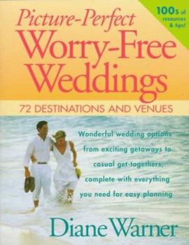 Paperback Picture-Perfect Worry-Free Weddings: 72 Venues & Destinations Book