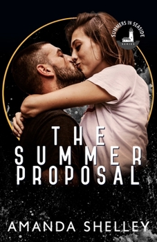Paperback The Summer Proposal: Part of the Summers in Seaside Series Book
