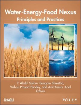 Hardcover Water-Energy-Food Nexus: Principles and Practices Book