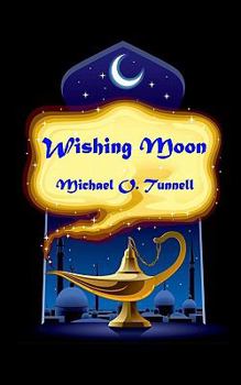 Wishing Moon - Book #1 of the Wishing Moon