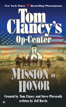 Mass Market Paperback Mission of Honor: Op-Center 09 Book