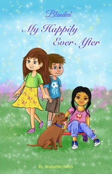 Paperback Blended: My Happily Ever After Book