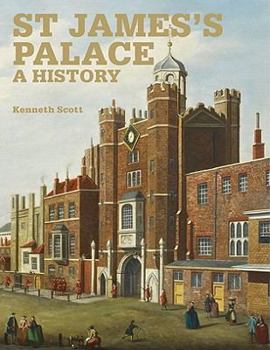 Hardcover St James' Palace: A History Book