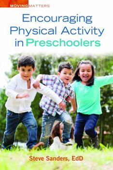 Paperback Encouraging Physical Activity in Preschoolers Book
